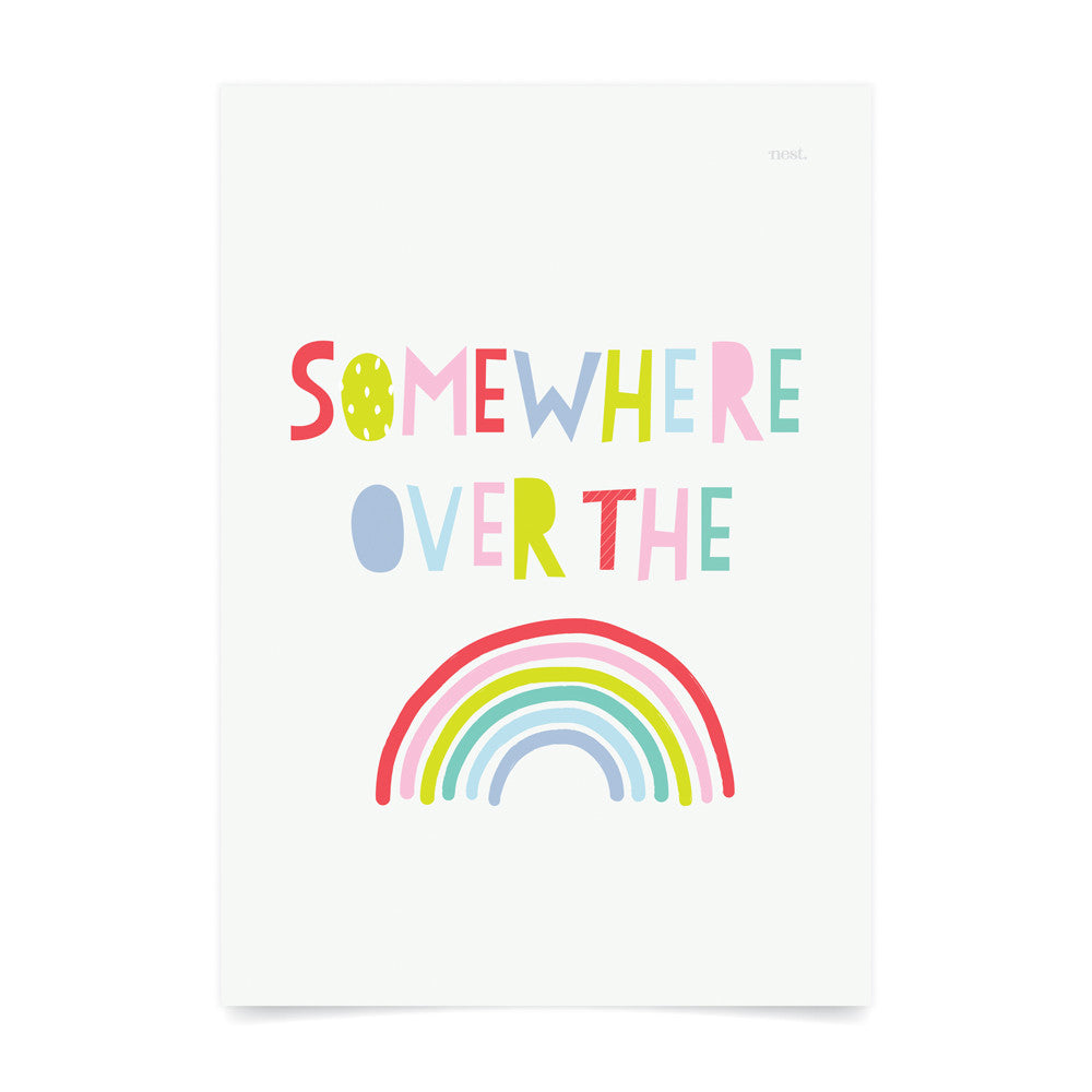 Somewhere over the Rainbow Art Print