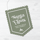 Santa Claus Please Stop Here Banner - Reindeer Design