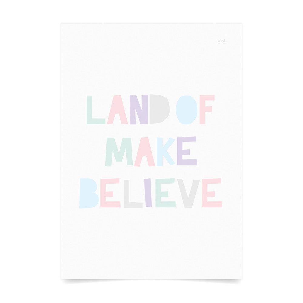 Land of Make Believe Art Print